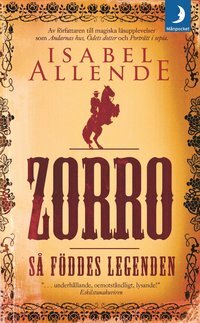 Zorro: så föddes legenden by Isabel Allende