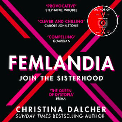 Femlandia by Christina Dalcher
