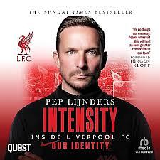 Intensity: Inside Liverpool FC: Our Story by Pep Lijnders