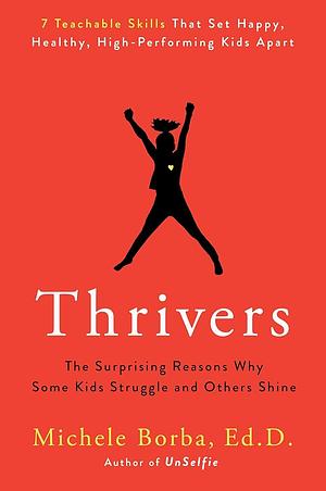 Thrivers by Michele Borba