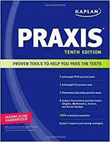 Kaplan PRAXIS by Kaplan Test Prep