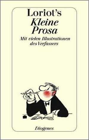 Kleine Prosa by Loriot