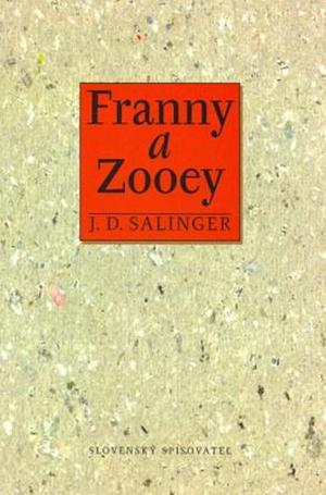 Franny a Zooey by J.D. Salinger