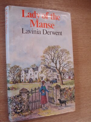 Lady of the Manse by Lavinia Derwent