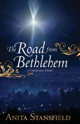 The Road from Bethlehem by Anita Stansfield, Kathryn Jenkins Gordon