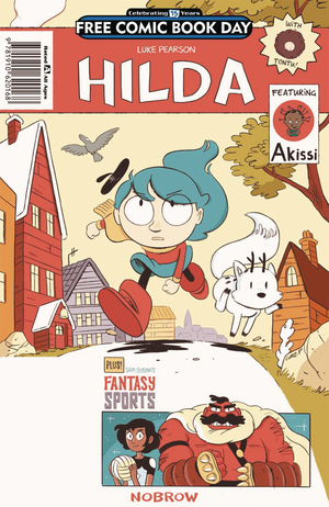 FCBD 2016 Nobrow Hilda/Akissi/Fantasy Sports by Sam Bosma, Abouet Sapin, Luke Pearson