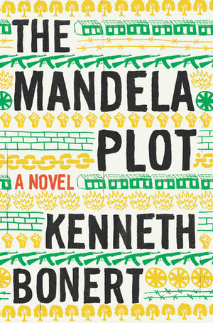 The Mandela Plot by Kenneth Bonert