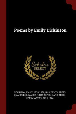 Poems by Emily Dickinson by Mabel Loomis Todd, Emily Dickinson