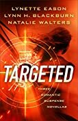 Targeted by Natalie Walters, Lynn H Blackburn, Lynette Eason