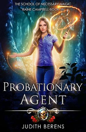 Probationary Agent by Martha Carr, Judith Berens