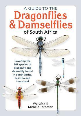 A Guide to the Dragonflies & Damselflies of South Africa by Warwick Tarboton