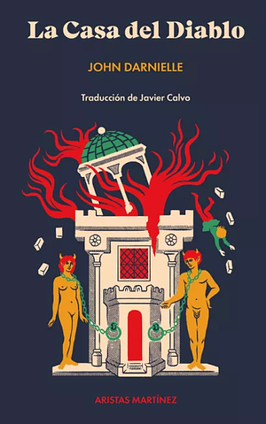 La Casa del Diablo by John Darnielle