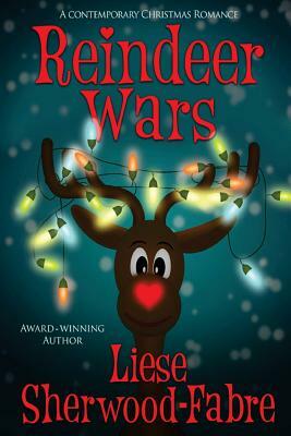 Reindeer Wars by Liese Sherwood-Fabre