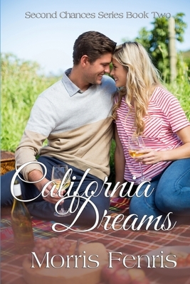 California Dreams by Morris Fenris