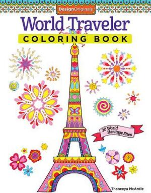 World Traveler Coloring Book: 30 World Heritage Sites by Thaneeya McArdle