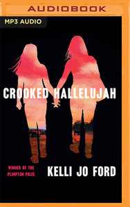 Crooked Hallelujah by Kelli Jo Ford