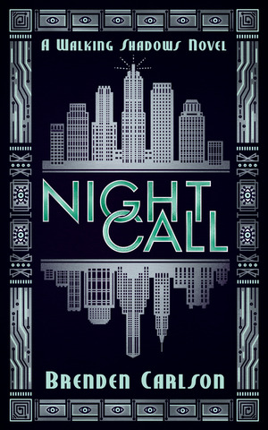 Night Call by Brenden Carlson