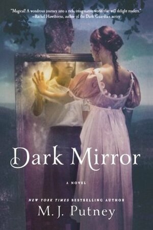 Dark Mirror by M.J. Putney