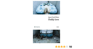 Daddy love by Joyce Carol Oates