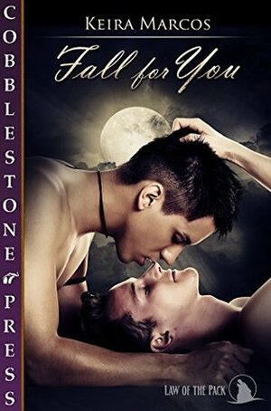 Fall for You by Keira Marcos