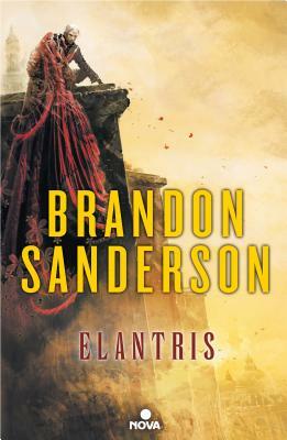 Elantris / Elantris: Author's Definitive Edition by Brandon Sanderson