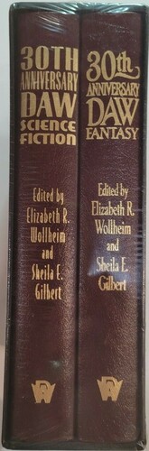 DAW 30th Anniversary Science Fiction and Fantasy Anthologies by Sheila E. Gilbert, Elizabeth R. Wollheim