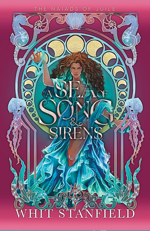 A Sea of Song and Sirens by Whit Stanfield