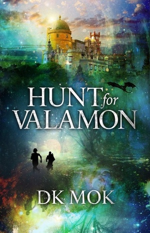 Hunt for Valamon by D.K. Mok