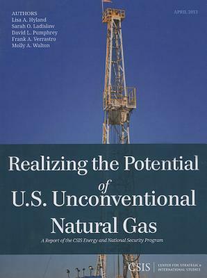 Realizing Potential Unconventipb by Sarah O. Ladislaw, David L. Pumphrey, Lisa A. Hyland