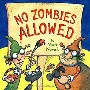 No Zombies Allowed by Matt Novak