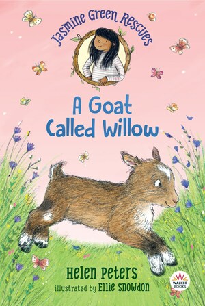 Jasmine Green Rescues: A Goat Called Willow by Helen Peters