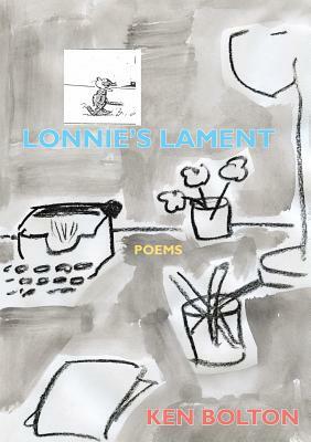 Lonnie's Lament by Ken Bolton