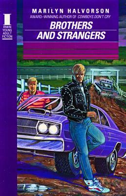 Brothers and Strangers by Marilyn Halvorson