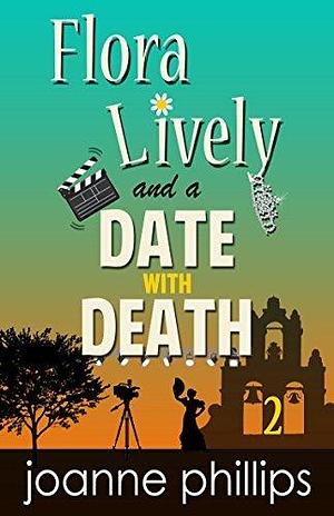 A Date With Death by Joanne Phillips, Joanne Phillips