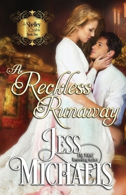 A Reckless Runaway by Jess Michaels