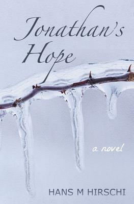 Jonathan's Hope by Hans M. Hirschi