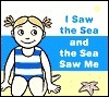 I Saw the Sea and the Sea Saw Me by Megan Montague Cash