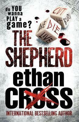The Shepherd by Ethan Cross