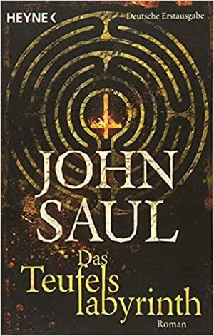Das Teufelslabyrinth by John Saul