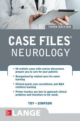 Case Files: Neurology by Ron Tintner, Ericka Simpson, Eugene C. Toy, David Rosenfield, Milvia Pleitez