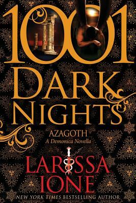 Azagoth: A Demonica Novella by Larissa Ione