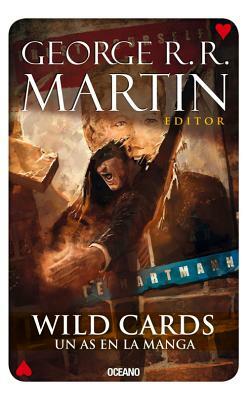 Wild Cards 6: Un as En La Manga by 