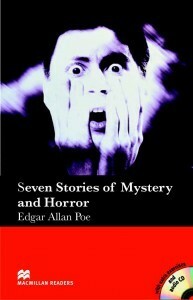 Seven Stories Of Mystery And Horror: Elementary (Macmillan Readers) by Stephen Colbourn, Edgar Allan Poe