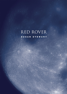 Red Rover by Susan Stewart