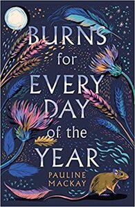 Burns for Every Day of the Year by Pauline Mackay, Robert Burns