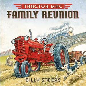 Tractor Mac Family Reunion by Billy Steers