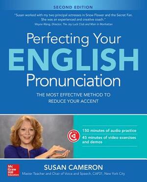 Perfecting Your English Pronunciation by Susan Cameron