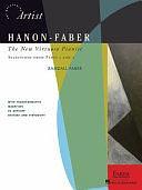 Hanon-Faber: The New Virtuoso Pianist Selections from Parts 1 and 2 by Randall Faber