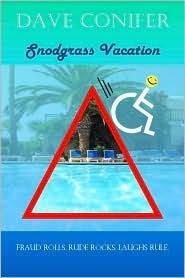 Snodgrass Vacation by Dave Conifer