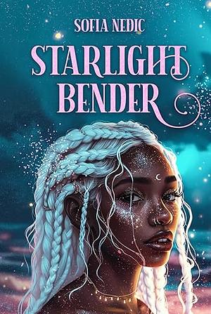 Starlight Bender by Sofia Nedic